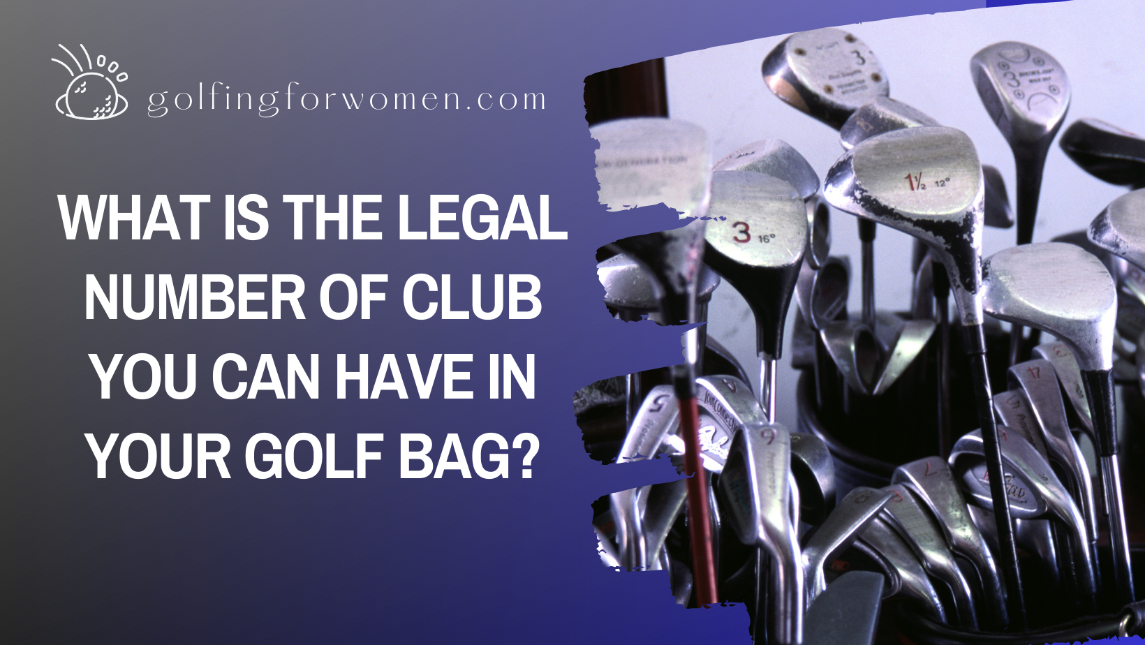 Legal Number of Golf Clubs